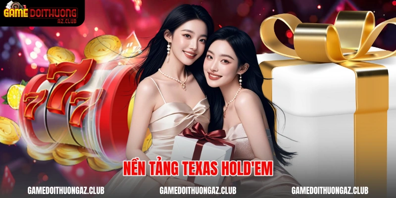 Nền tảng Texas Hold'em
